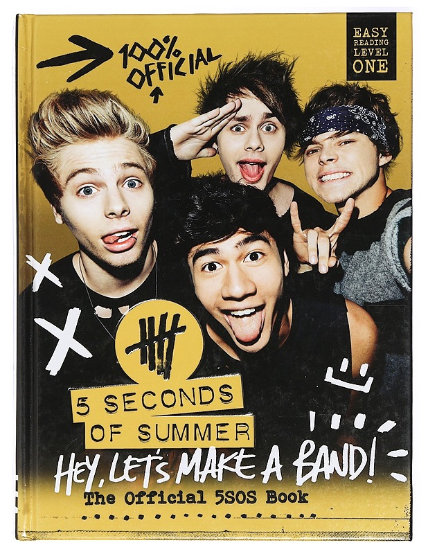 5 Seconds Of Summer : hey, let's make a band! - 5 Seconds Of Summer - Elämäkerrat ja muistelmat - 10105415439 - 0