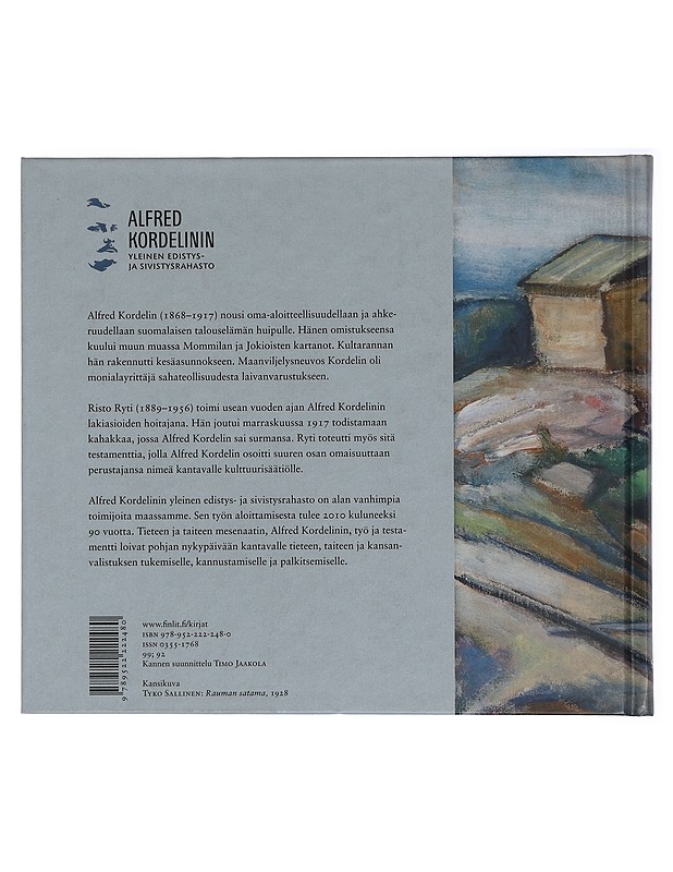 Alfred Kordelin : mesenaatti ja hänen säätiönsä - Heikkilä, Hannu - Elämäkerrat ja muistelmat - 10105415446 - 1