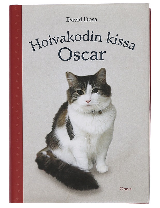 Hoivakodin kissa Oscar - Dosa, David - Elämäkerrat ja muistelmat - 10105415458 - 0