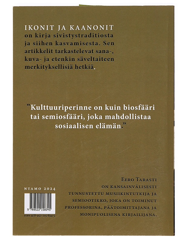 Ikonit ja kaanonit : kirjoituksia kulttuuriperinnöistä - Eero Tarasti - Tietokirjat ja oppaat - 10105415474 - 1