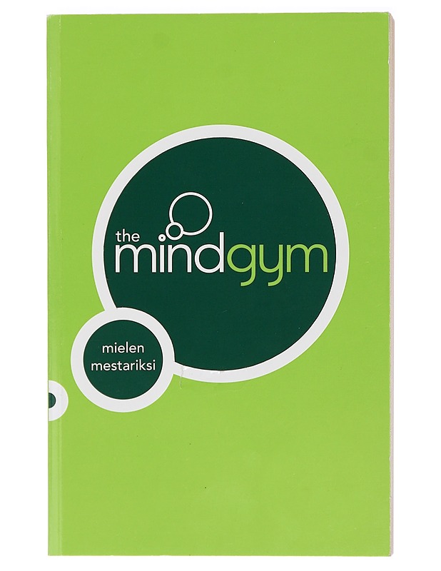 The mind gym : mielen mestariksi - Tervonen, Eija - Tietokirjat ja oppaat - 10105415476 - 0
