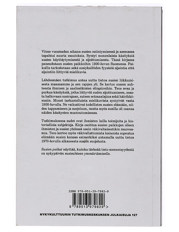Susien paikat : ihminen ja susi 1900-luvun Suomessa - Heta Lähdesmäki - Historiakirjat - 10105415479 - 1