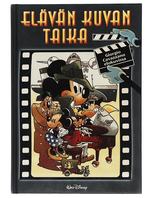 Elävän kuvan taika - Cavazzano, Giorgio - Musiikki- ja elokuvakirjat - 10105415492 - 0