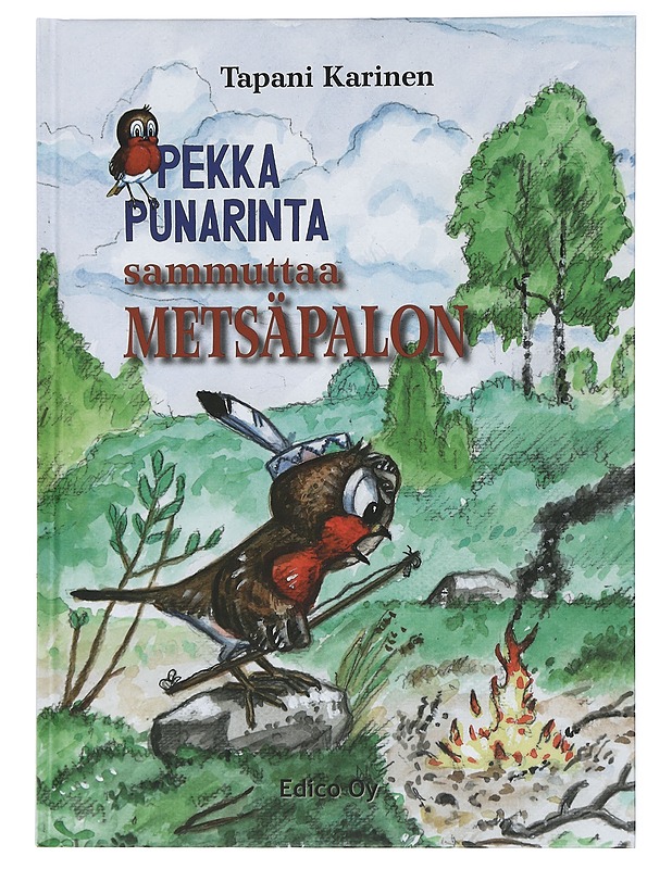 Pekka Punarinta sammuttaa metsäpalon - Karinen, Tapani - Lastenkirjat - 10105415495 - 0