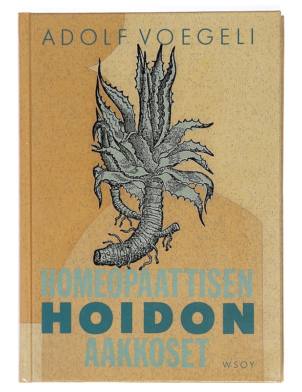 Adolf Voegeli : Homeopaattisen Hoidon Aakkoset - Tietokirjat ja oppaat - 10105415511 - 0