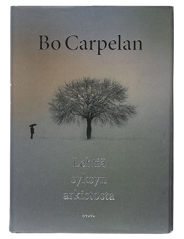 Lehtiä syksyn arkistosta - Carpelan, Bo - Romaanit ja novellit - 10105415520 - 0