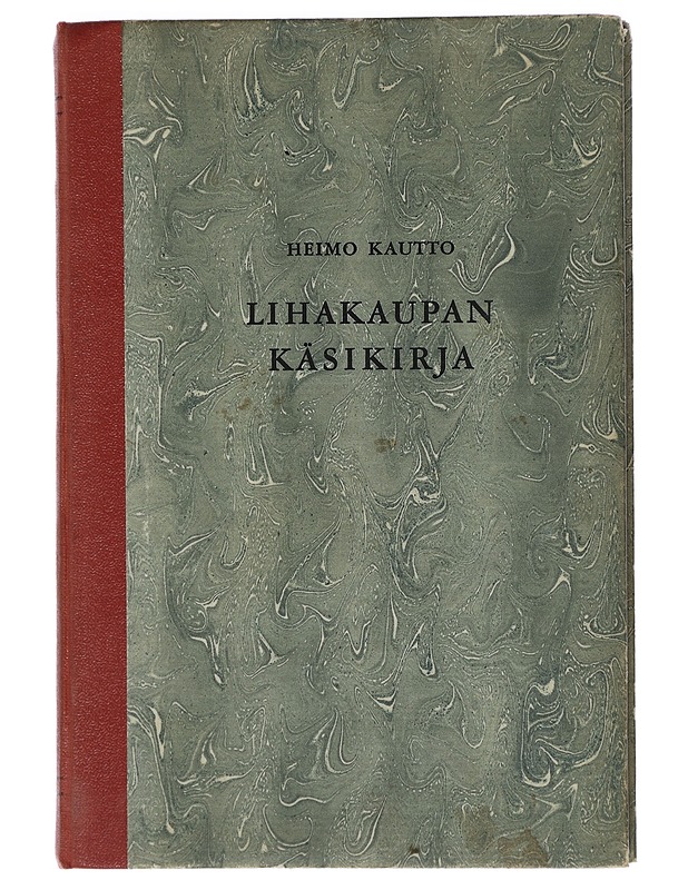 Lihakaupan käsikirja - Kautto, Heimo - Tietokirjat ja oppaat - 10105415523 - 0