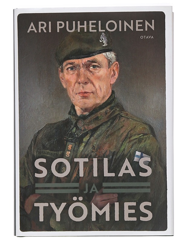 Sotilas ja työmies : muistikuvia ja mietteitä - Ari Puheloinen - Elämäkerrat ja muistelmat - 10105415527 - 0