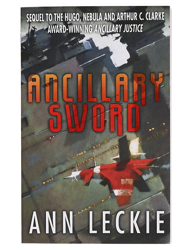 Ancillary sword - Leckie, Ann - Fantasia- ja scifi - 10105415529 - 0