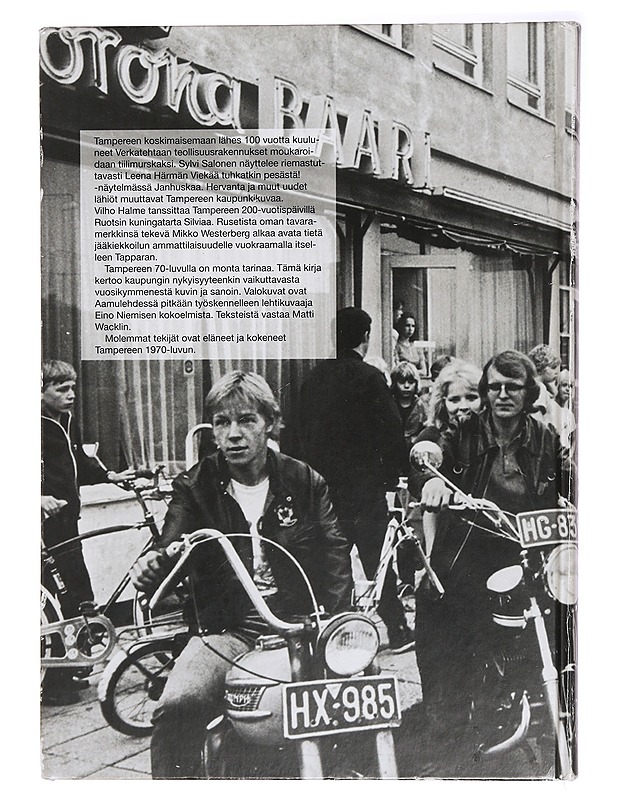 Tampereen 70-luku - Nieminen, Eino - Historiakirjat - 10105415530 - 1