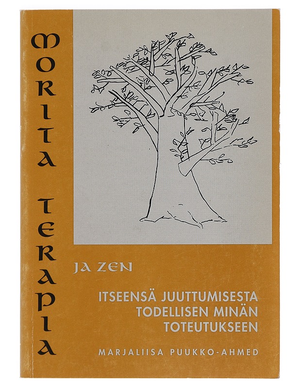 Morita-terapia - Marjaliisa Puukko-Ahmed - Tietokirjat ja oppaat - 10105415545 - 0