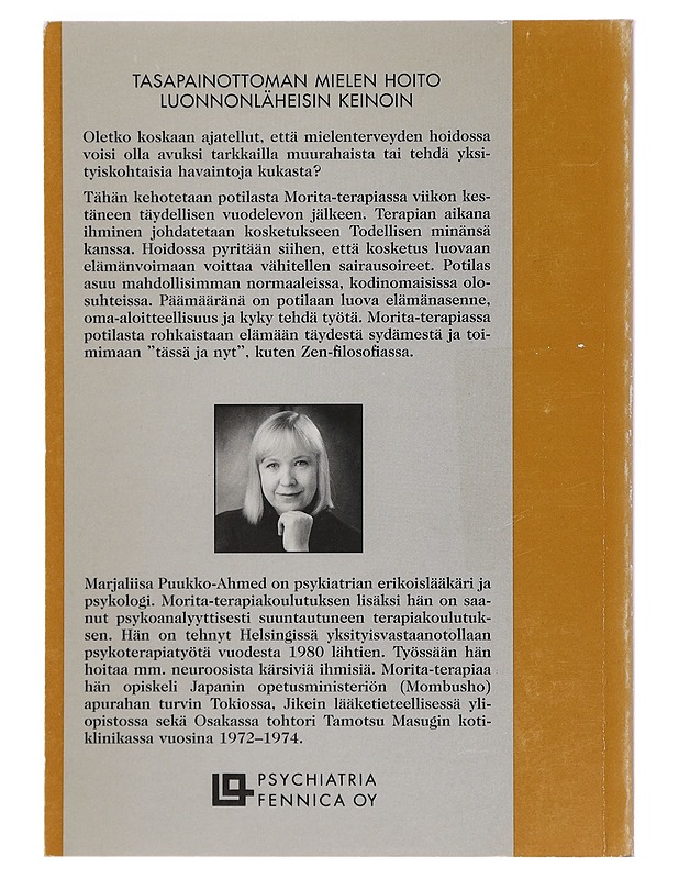 Morita-terapia - Marjaliisa Puukko-Ahmed - Tietokirjat ja oppaat - 10105415545 - 1