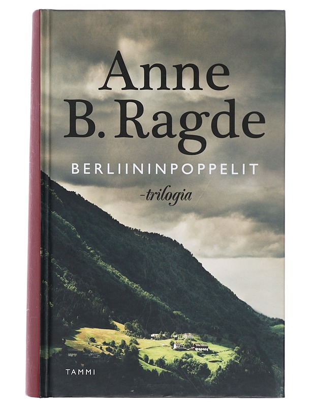 Berliininpoppelit-trilogia - Ragde, Anne B. - Romaanit ja novellit - 10105415563 - 0