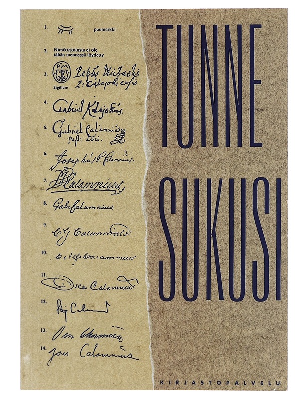 Tunne sukusi : sukuseuratoiminnan opas - Manninen, Heikki - Elämäkerrat ja muistelmat - 10105415570 - 0