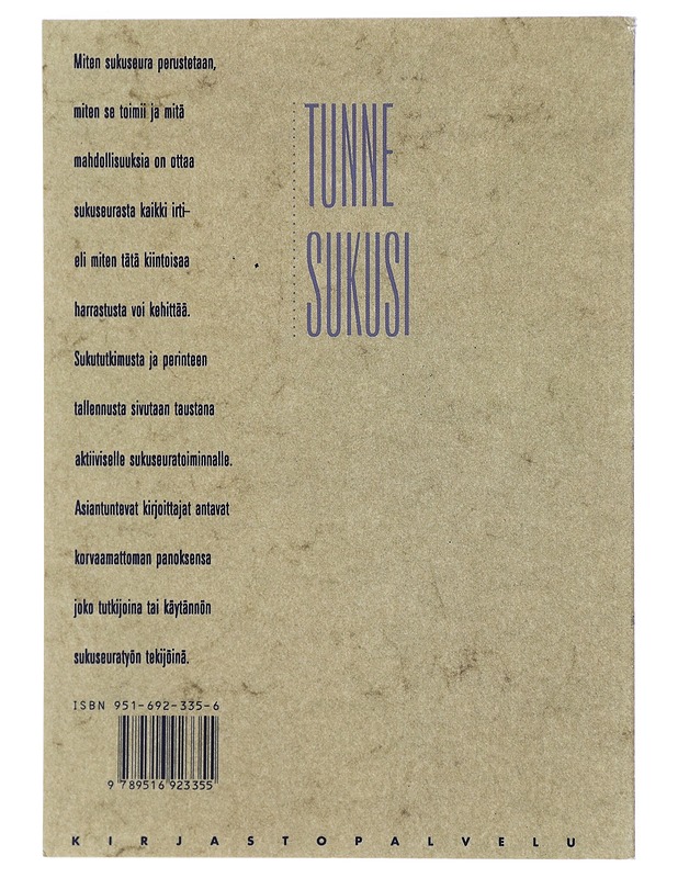 Tunne sukusi : sukuseuratoiminnan opas - Manninen, Heikki - Elämäkerrat ja muistelmat - 10105415570 - 1