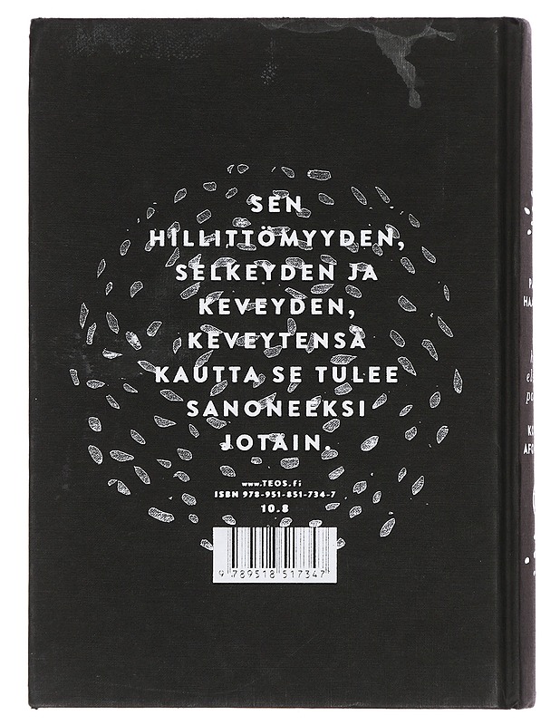 On hyvä elää ja palella : kootut aforismit - Paavo Haavikko - Tietokirjat ja oppaat - 10105415569 - 1