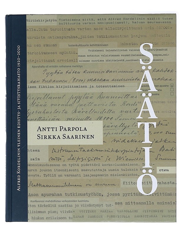 Säätiö : Alfred Kordelinin Yleinen Edistys- ja Sivistysrahasto 1920-2020 - Parpola, Antti - Historiakirjat - 10105415582 - 0