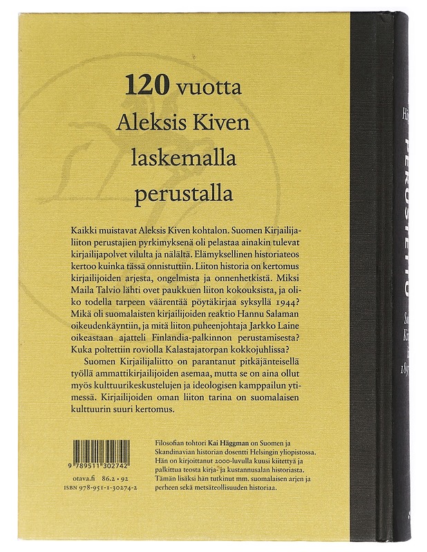 Kivelle perustettu : Suomen Kirjailijaliitto 1897-2017 - Häggman, Kai - Historiakirjat - 10105415576 - 1