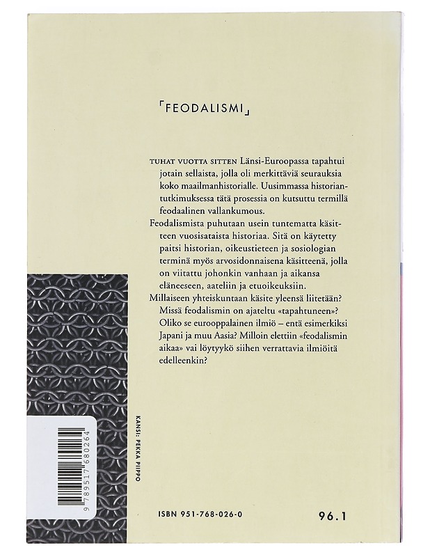 Feodalismi : uuden ajan käsite, keskiajan ilmiö, maailmanhistorian kategoria - Hietaniemi, Tapani - Historiakirjat - 10105415577 - 1