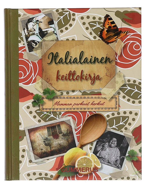 Italialainen keittokirja : mamman parhaat herkut - Utton, Dominic - Kirja lahjaksi - 10105415598 - 0