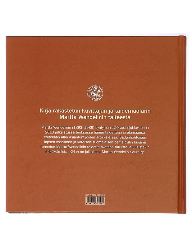 Martta Wendelin : kuvittajan siveltimestä - Ahdeoja, Päivi - Elämäkerrat ja muistelmat - 10105415644 - 1