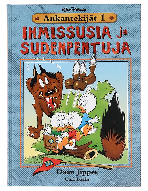 Ankantekijät 1 : Ihmissusia ja Sudenpentuja - Jippes, Daan - Sarjakuvat - 10105415648 - 0