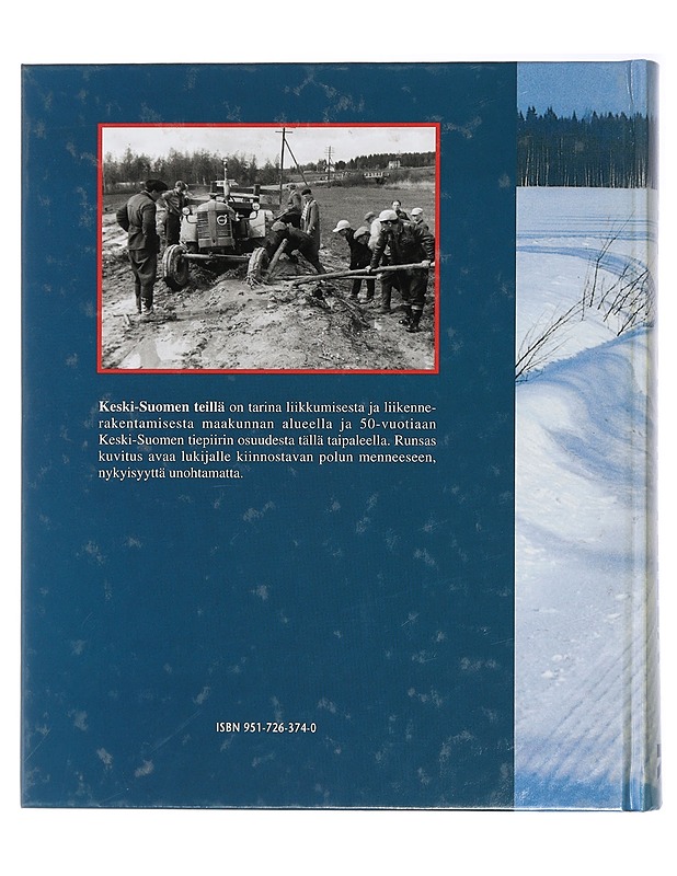 Keski-Suomen teillä Keski-Suomen tiepiiri 50 vuotta - Laitinen, Erkki - Tietokirjat - 10105415651 - 1