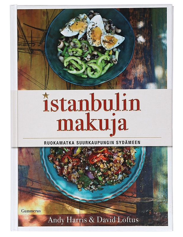 Istanbulin makuja : ruokamatka suurkaupungin sydämeen - Harris, Andy - Tietokirjat ja oppaat - 10105415662 - 0