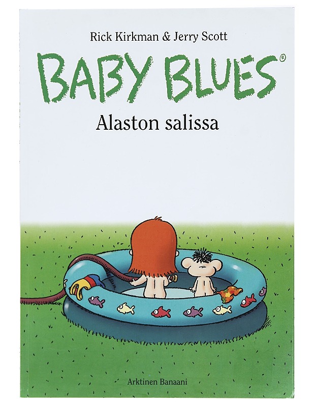 Baby Blues : Alaston salissa - Kirkman, Rick ja Terry Scott - Sarjakuvat - 10105415666 - 0