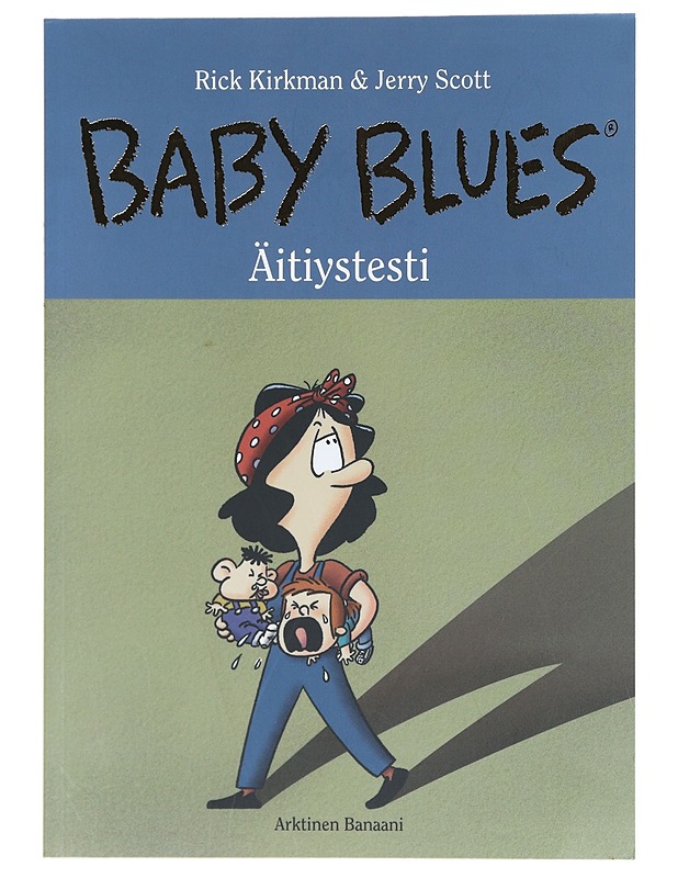 Baby Blues: Äitiystesti - Kirkman, Rick ja Jerry Scott - Sarjakuvat - 10105415668 - 0