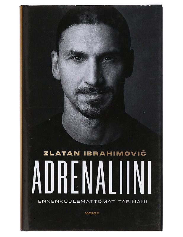 Adrenaliini : ennenkuulemattomat tarinani - Ibrahimovi?, Zlatan - Elämäkerrat ja muistelmat - 10105415683 - 0