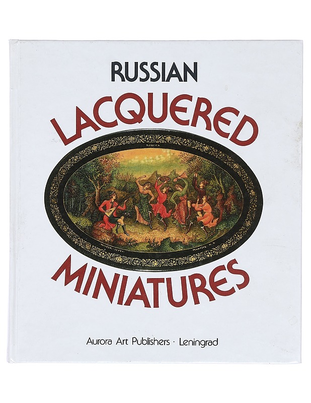 Russian lacquered miniatures - Gulâev, Vladimir Andreevi? - Historiakirjat - 10105415686 - 0