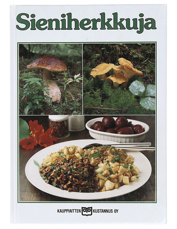 Sieniherkkuja - Goda spumbar & läckra rätter - Ruokakirjat - 10105415716 - 0