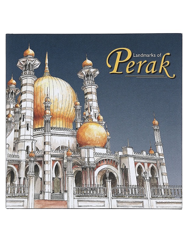 Landmarks of Perak - Shah, Nazrin - Historiakirjat - 10105415721 - 0
