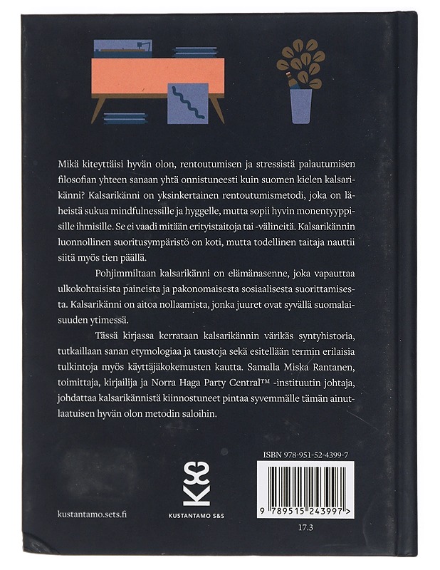 Kalsarikänni : suomalainen opas hyvään elämään - Rantanen, Miska - Tietokirjat ja oppaat - 10105415724 - 1
