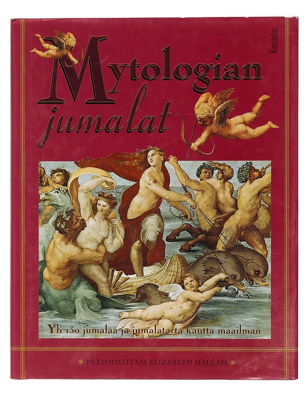 Mytologian jumalat : yli 130 jumalaa ja jumalatarta kautta maailman - Hallam, Elizabeth - Tietokirjat ja oppaat - 10105415741 - 0