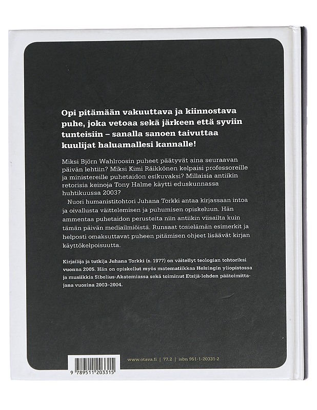 Puhevalta : kuinka kuulijat vakuutetaan - Juhana Torkki - Tietokirjat ja oppaat - 10105415753 - 1