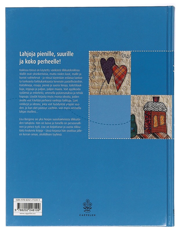 Lahjoja tilkuista : nopeaa, helppoa ja hauskaa - Lise Bergene - Tietokirjat ja oppaat - 10105415749 - 1