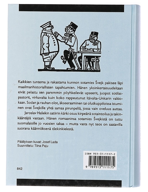 Kunnon sotamies Svejk maailmansodassa - Hasek, Jaroslav. - Romaanit ja novellit - 10105415766 - 1