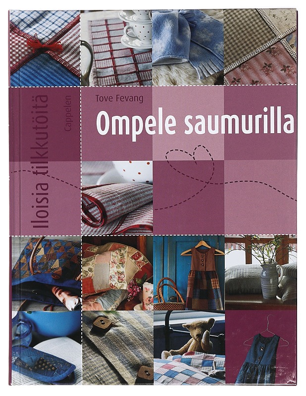 Ompele saumurilla - Fevang, Tove - Tietokirjat ja oppaat - 10105415769 - 0
