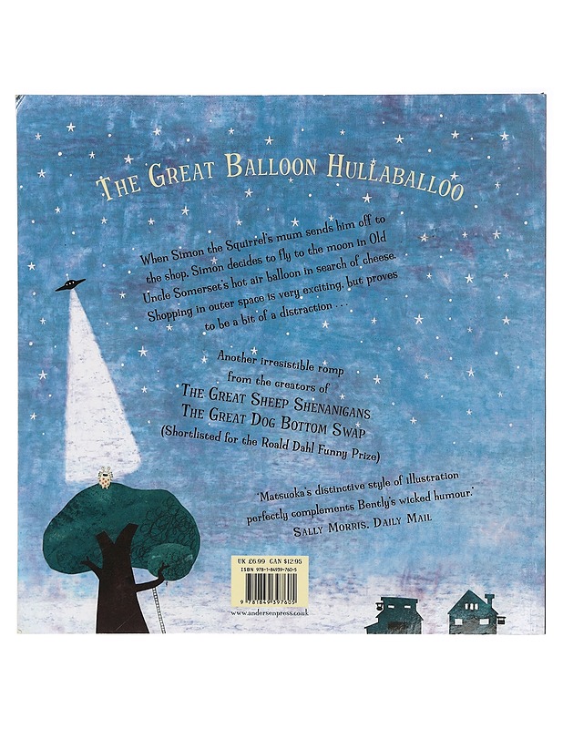 The great balloon hullaballoo - Bently, Peter - Lastenkirjat - 10105415771 - 1