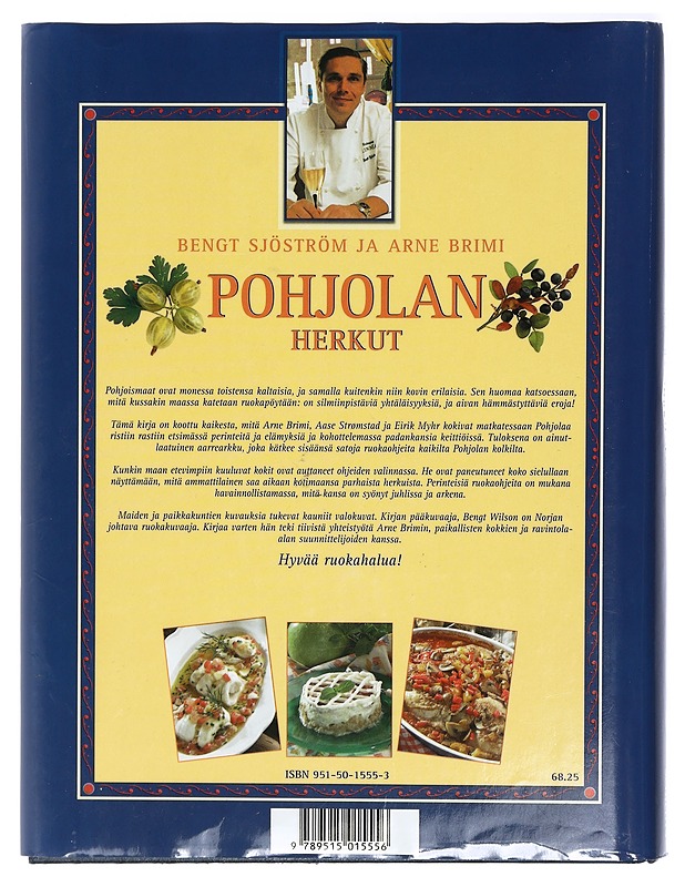 Pohjolan Herkut : makumatka Pohjolan pitopöytiin - Sjöström, Bengt - Tietokirjat ja oppaat - 10105415775 - 1