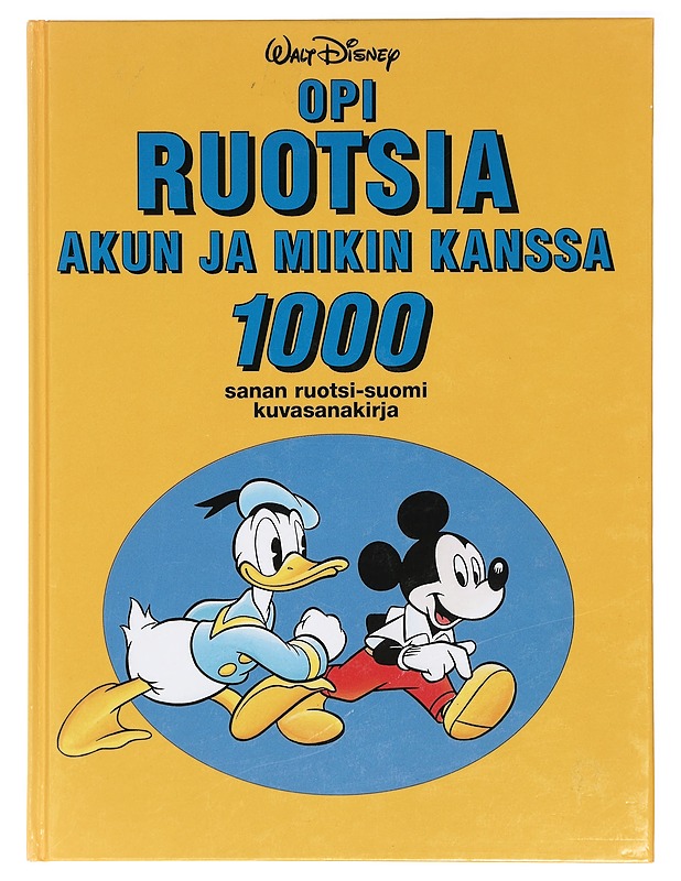 OPI RUOTSIA AKUN JA MIKIN KANSSA - DISNEY, WALT - Tietokirjat ja oppaat - 10105415792 - 0