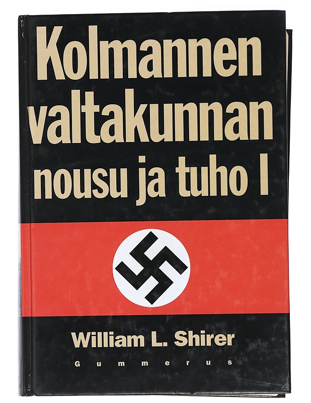Kolmannen valtakunnan nousu ja tuho I/II : kansallissosialistisen Saksan historia - Historiakirjat - 10105415803 - 0
