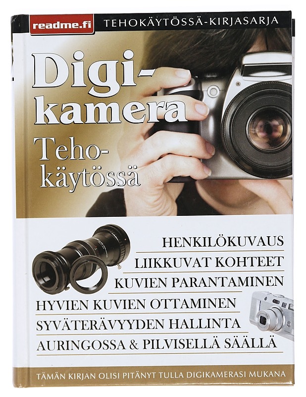 Digikamera tehokäytössä - Reima Flyktman - Tietokirjat ja oppaat - 10105415814 - 0