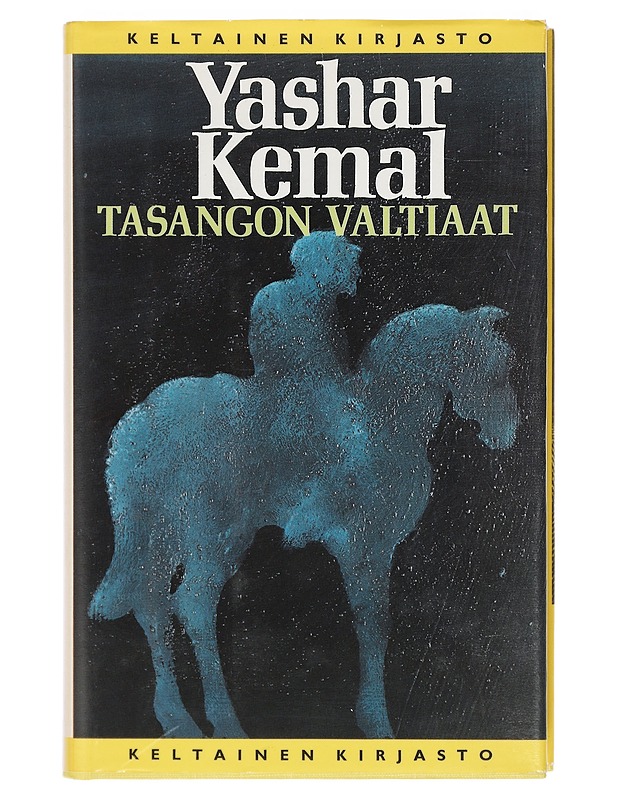 Tasangon valtiaat - Kemal, Yashar - Romaanit ja novellit - 10105415834 - 0