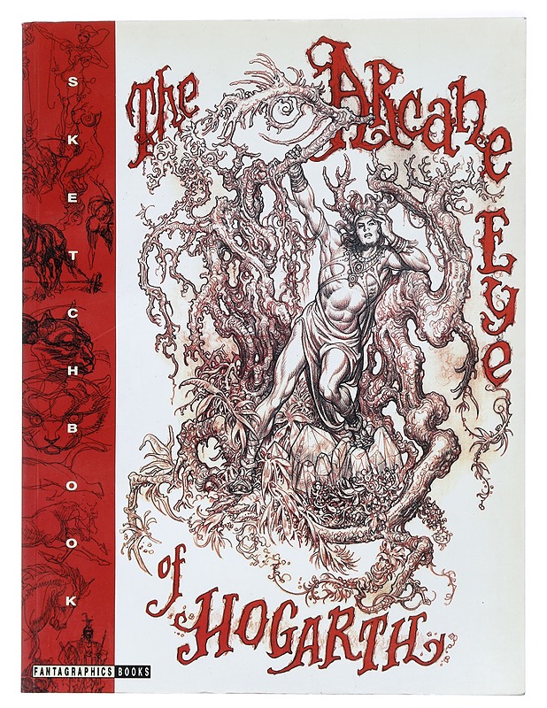 The Arcane Eye of Hogarth - Burne Hogarth - Taide- ja kulttuurikirjat - 10105415857 - 0
