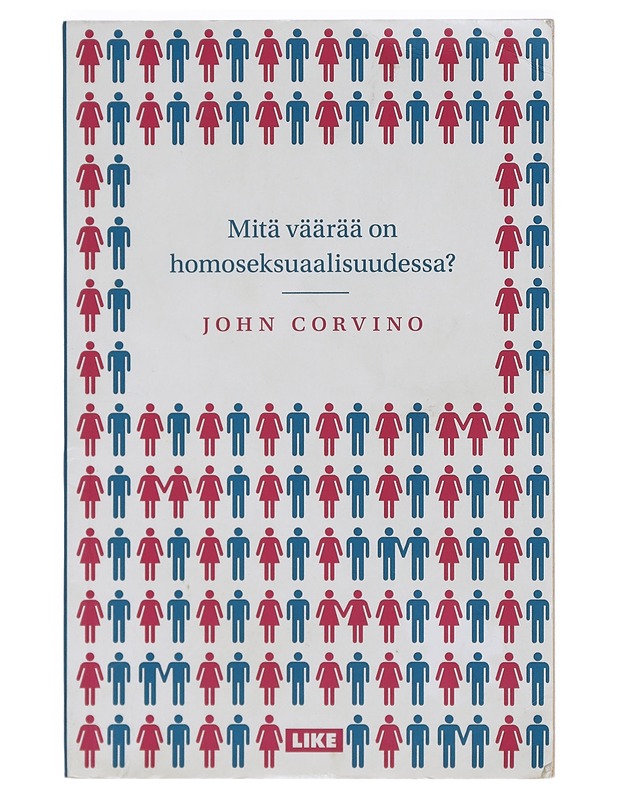 Mitä väärää on homoseksuaalisuudessa? - Corvino, John - Tietokirjat ja oppaat - 10105415868 - 0