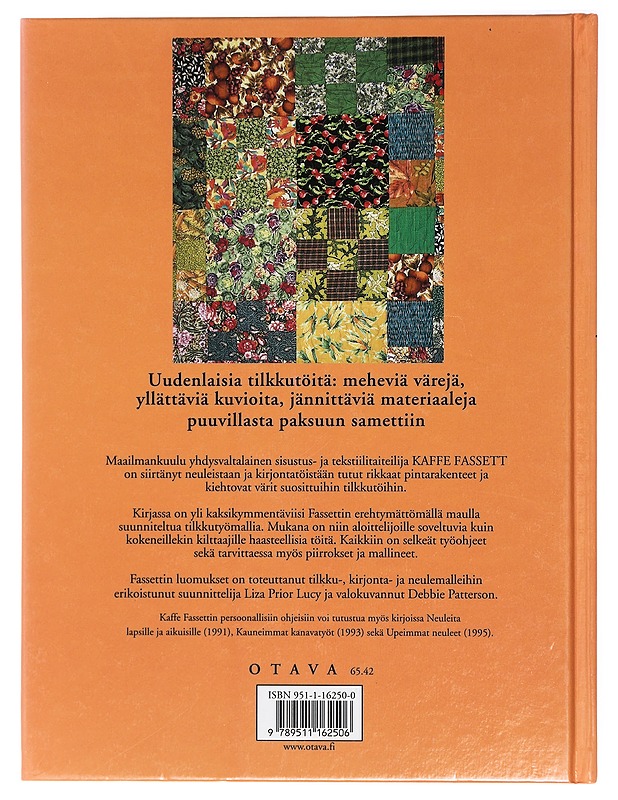 Tilkkutöitä : yli 25 upeaa tilkkutyömallia - Fassett, Kaffe - Tietokirjat ja oppaat - 10105415876 - 1