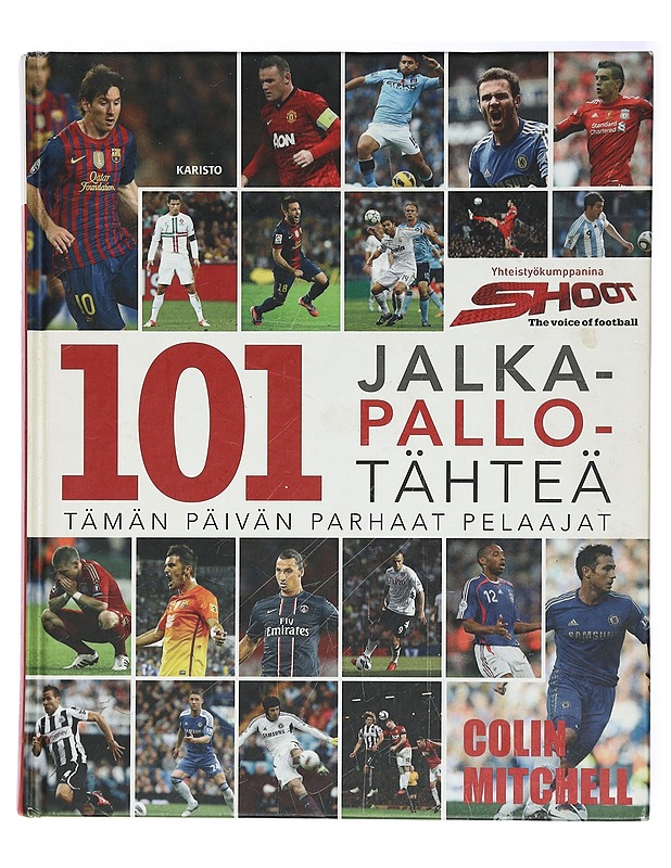 101 jalkapallotähteä : tämän päivän parhaat pelaajat - Mitchell, Colin - Tietokirjat ja oppaat - 10105415879 - 0